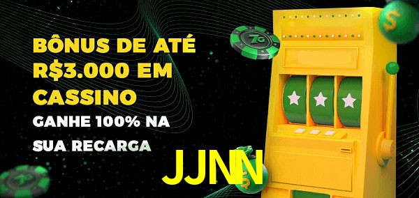 JJNN melhor bônus de depósito